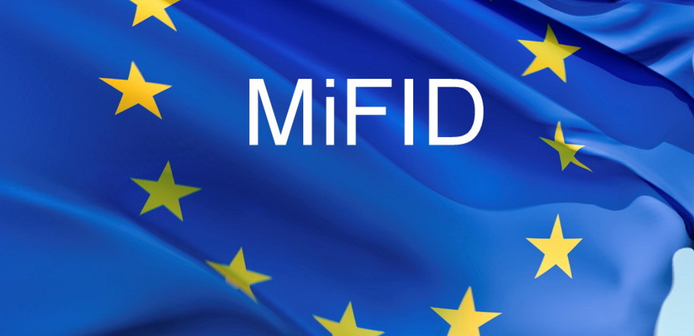 Что такое MiFID и как понимать трейдеру заявление брокера о соответствии этой директиве